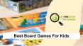 Best Board Games For Kids