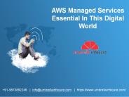 AWS Managed Services Essential In This Digital World