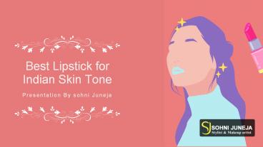 Best Lipstick for Indian Skin Tone