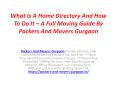 What Is A Home Directory And How To Do It – A Full Moving Guide By Packers And Movers Gurgaon PowerPoint PPT Presentation