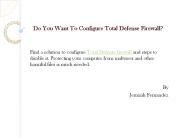 Do You Want To Configure Total Defense Firewall? (1)