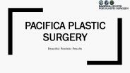 Pacifica Plastic Surgery
