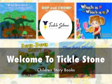Tickle Stone Presentation