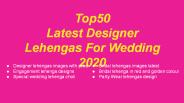 Designer Wedding Lehenga 2020