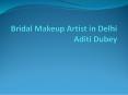 Bridal makeup artist in Delhi PowerPoint PPT Presentation