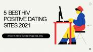 5 BEST HIV POSITIVE DATING SITES 2021