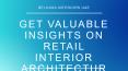 Get Valuable Insights on Retail Interior Architecture PowerPoint PPT Presentation