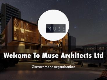Muse Architects Ltd Presentation