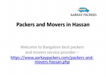 Packers and Movers in Hassan Karnataka