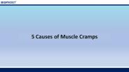 5 Causes of Muscle Cramps