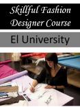 Skillful Fashion Designer Course PowerPoint PPT Presentation
