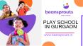 Best Nursery School in Gurgaon | Admission Open |  Beansprouts Pre-School PowerPoint PPT Presentation