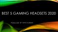 Best 5 Gaming Headsets 2002 PowerPoint PPT Presentation