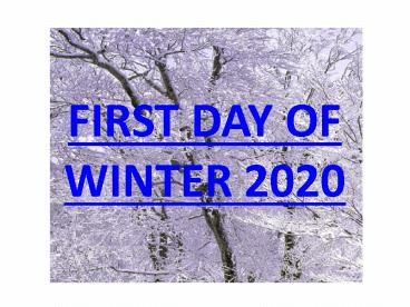 First Day of Winter 2020