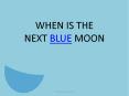 Blue Moon PowerPoint PPT Presentation