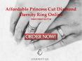 Affordable Princess Cut Diamond Eternity Ring Online - www.eternityus.com PowerPoint PPT Presentation