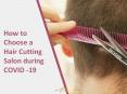 How to Choose a Hair Cutting Salon during COVID -19 PowerPoint PPT Presentation