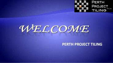 Best Tilers In perth