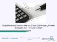 Financial Services Market Growth Segments And Future Prospects 2023 PowerPoint PPT Presentation