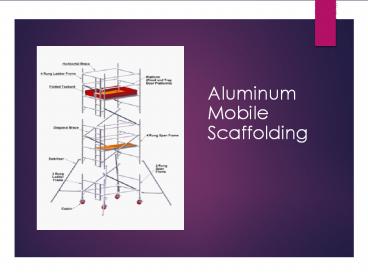Aluminum Mobile Scaffolding