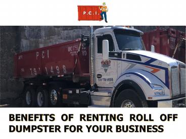 Benefits Of Renting Roll Off Dumpster For Your Business