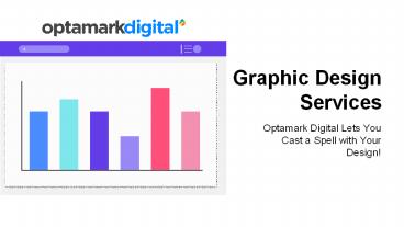 Graphic Design Services - Optamark Digital