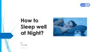 How to Sleep well at Night?