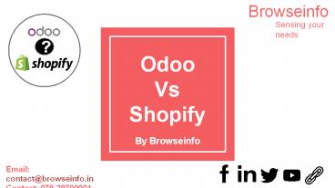 Odoo and shopify: What to Select and Why