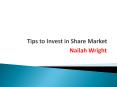 Nailah Wright - Tips to Invest in Share Market PowerPoint PPT Presentation