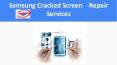Samsung Cracked Screen Repair Services PowerPoint PPT Presentation