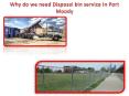 Why do we need Disposal bin service In Port Moody PowerPoint PPT Presentation