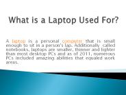 What is a Laptop Used For?