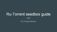 Rutorrent Seedbox Guide (1)