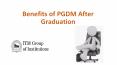 Benefits of PGDM After Graduation PowerPoint PPT Presentation