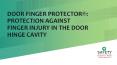 Door Finger Protector®: Protection against finger injury in the door hinge cavity PowerPoint PPT Presentation