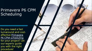 Primavera P6 CPM Scheduling