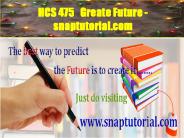 HCS 475   Greate Future - snaptutorial.com PowerPoint PPT Presentation