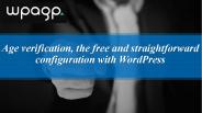 How to Find the Perfect WordPress Age Verification