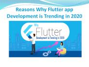 Reasons Why Flutter app development is Trending in 2020
