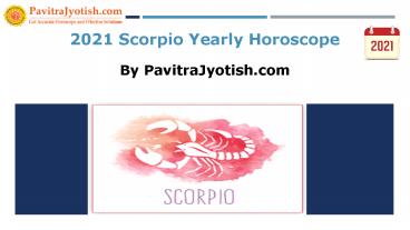 2021 Scorpio Yearly Horoscope Prediction