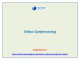 Video Conferencing PowerPoint PPT Presentation