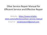 Olive Service Repair Manual for Efficient Service and Effective Repair