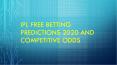 IPL best betting tips online 2020,   incredible live betting platform. PowerPoint PPT Presentation