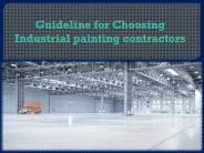Guidelines for Choosing Industrial painting contractors