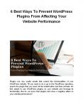 6 Best Ways To Prevent WordPress Plugins From Affecting Your Website Performance PowerPoint PPT Presentation