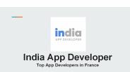 India App Developer - Top App Developers in France