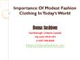 Importance Of Modest Fashion Clothing In Today’s World