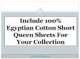Include 100% Egyptian Cotton Short Queen Sheets For Your Collection PowerPoint PPT Presentation