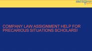 Company law Assignment Help For Precarious Situations Scholars!