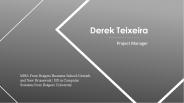 Derek Teixeira - Goal-oriented and Detail-focused Professional